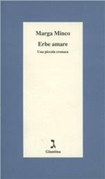 Erbe amare. Una piccola cronaca
