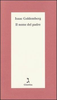 Il nome del Padre - Isaac Goldemberg - copertina