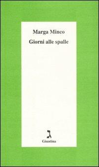 Giorni alle spalle - Marga Minco - copertina