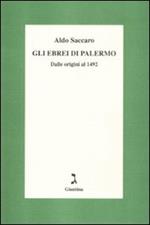 Gli ebrei di Palermo. Dalle origini al 1492