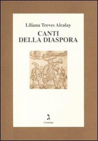 Canti della diaspora. Con CD Audio - Liliana Treves Alcalay - copertina