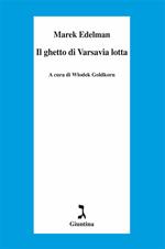 Il ghetto di Varsavia lotta