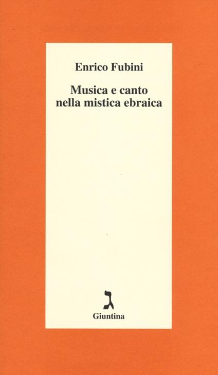 Musica e canto nella mistica ebraica - Enrico Fubini - copertina