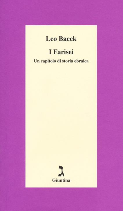 I farisei. Un capitolo di storia ebraica - Leo Baeck - copertina