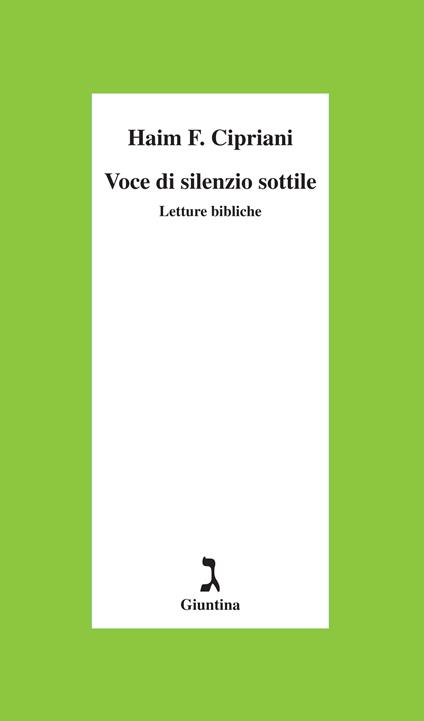 Voce di silenzio sottile. Letture bibliche - Haim Fabrizio Cipriani - ebook