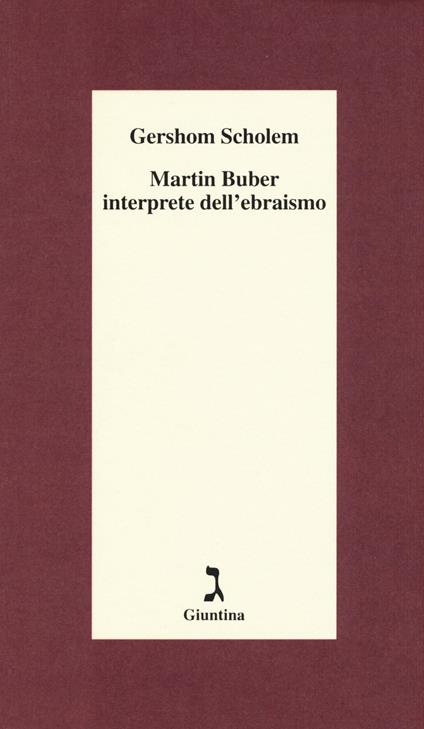 Martin Buber interprete dell'ebraismo - Gershom Scholem - copertina