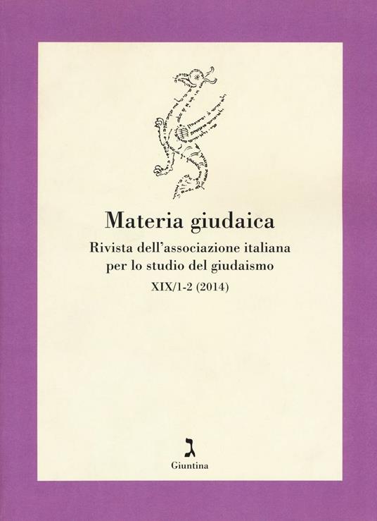 Materia giudaica. Rivista dell'Associazione italiana per lo studio del giudaismo (2014) vol. 1-2 - copertina