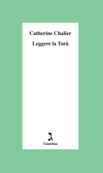 Leggere la Torà - Catherine Chalier,Vanna Lucattini Vogelmann - ebook