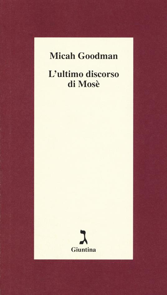 L' ultimo discorso di Mosè - Micah Goodman - copertina
