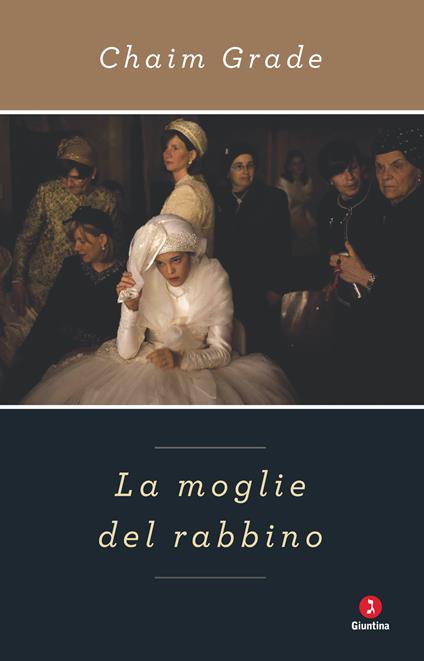 La moglie del rabbino - Chaim Grade,Anna Linda Callow - ebook