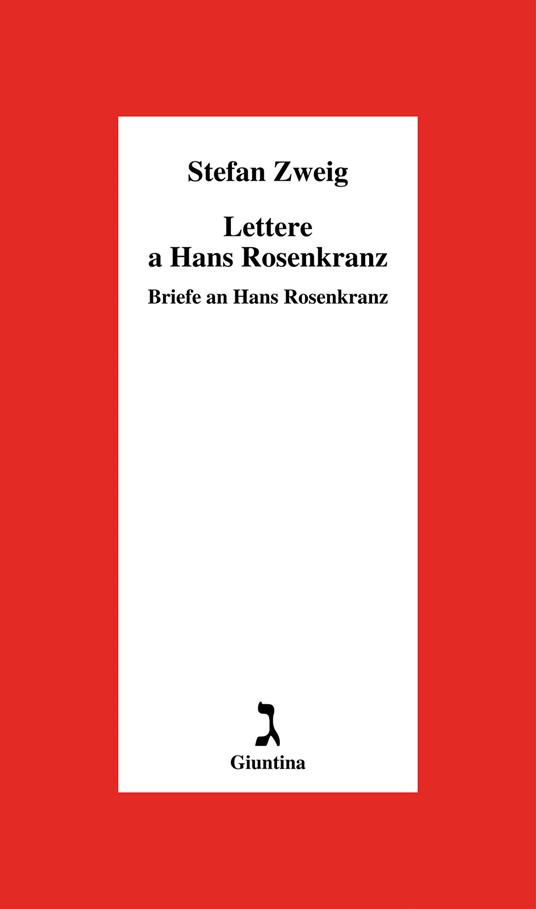 Lettere a Hans Rosenkrantz-Briefe an Hans Rosenkrantz - Stefan Zweig - copertina