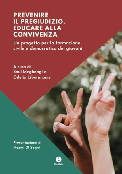 Prevenire il pregiudizio, educare alla convivenza. Un progetto per la formazione civile e democratica dei giovani - copertina