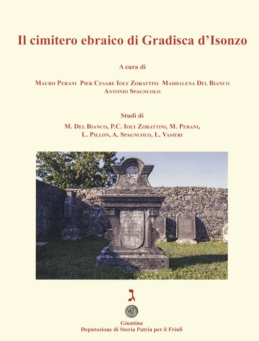 Il cimitero ebraico di Gradisca d'Isonzo - copertina