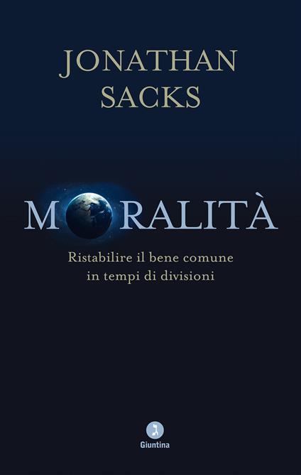 Moralità. Ristabilire il bene comune in tempi di divisioni - Jonathan Sacks,Rosanella Volponi - ebook