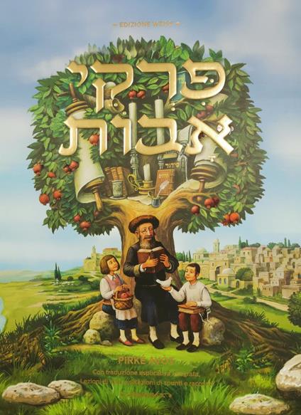 Massime dei padri. Pirké Avòt. Con traduzione a fronte, commenti, schede tematiche e racconti - copertina