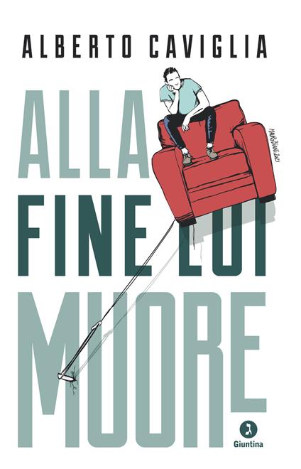 Alla fine lui muore - Alberto Caviglia - ebook