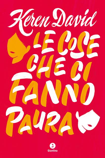 Le cose che ci fanno paura - Keren David,Lucrezia Pei - ebook