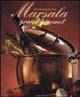Marsala. Grand gourmet - Mario Busso,Carlo Vischi - copertina