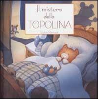 Il mistero della topolina - Sylvie Rainaud - copertina