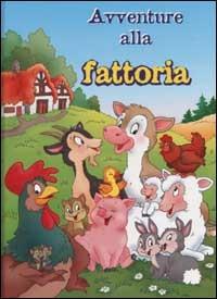 Avventure alla fattoria - Delphine Lacharron - copertina