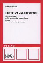 Putte, zanni, rusteghi. Scena e testo nella commedia goldoniana