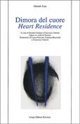 Libro Dimora del cuore-Heart residence 