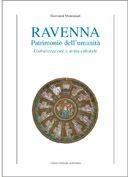 Ravenna patrimonio dell'umanità. Globalizzazione e storia culturale