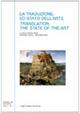 La traduzione. Lo stato dell'arte-Translation. The state of the art - copertina