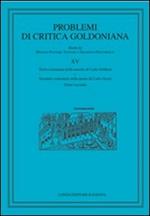 Problemi di critica goldoniana. Vol. 15