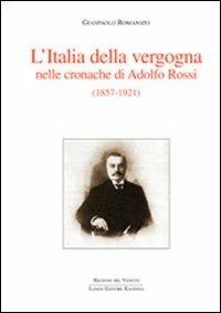 L'Italia della vergogna nelle cronache di Adolfo Rossi