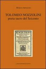 Tolomeo Nozzolini poeta sacro del Seicento