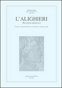 L'Alighieri. Rassegna dantesca. Vol. 40