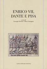 Enrico VII, Dante e Pisa