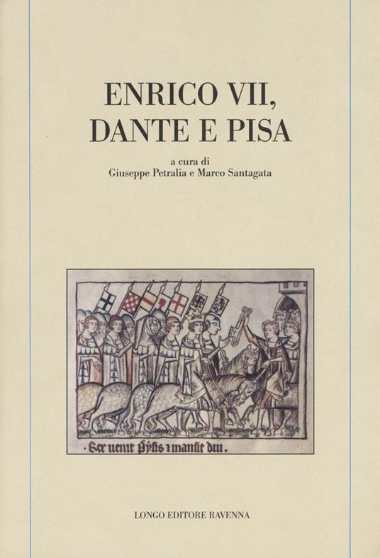 Enrico VII, Dante e Pisa - copertina