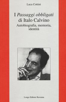 I passaggi obbligati di Italo Calvino