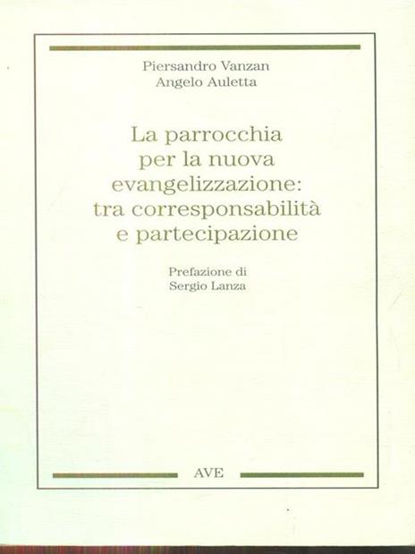 La parrocchia per la nuova evangelizzazione tra corresponsabilità e partecipazione - Piersandro Vanzan,Angelo Auletta - copertina