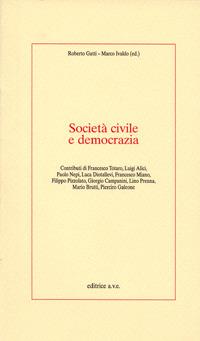 Società civile e democrazia - Roberto Gatti,Marco Ivaldo - copertina
