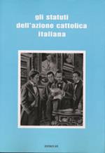 Gli statuti dell'Azione Cattolica Italiana
