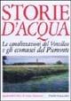 Storie d'acqua. Le canalizzazioni del vercellese e gli ecomusei del Piemonte - copertina