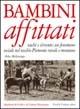 Bambini affittati. Vaché e sërvente: un fenomeno sociale nel vecchio Piemonte rurale e montano - Aldo Molinengo - copertina