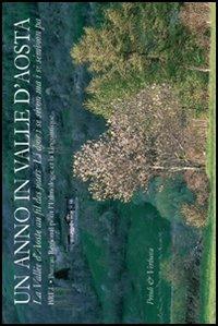 Un anno in Valle d'Aosta. La Vallée d'Aoste au fil des jours. Li djor i sè sévon ma i sè sémbion pa - copertina