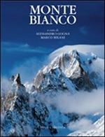 Monte Bianco. Ediz. illustrata