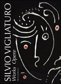 Silvio Vigliaturo. Ediz. italiana e inglese - copertina
