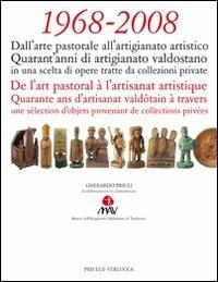 1968-2008. Quarant'anni di artigianato valdostano. Ediz. italiana e francese - copertina