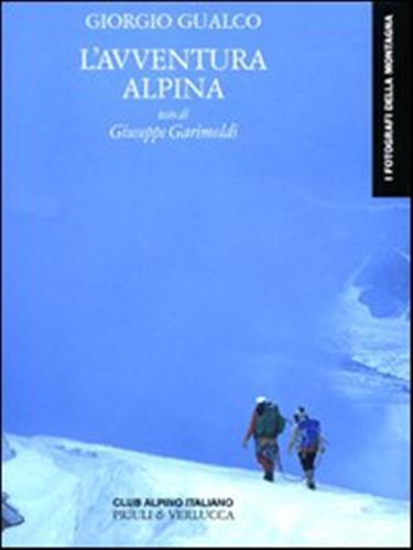 L' avventura alpina - Giorgio Gualco - 2