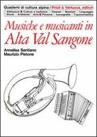 Musiche e musicanti in alta val Sangone - Annalisa Santiano,Maurizio Pistone - copertina
