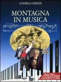 Montagna in musica. Con 2 CD Audio - Andrea Gherzi - copertina