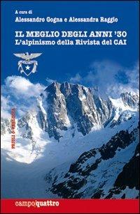 Il meglio degli anni '30. L'alpinismo della rivista del CAI - copertina