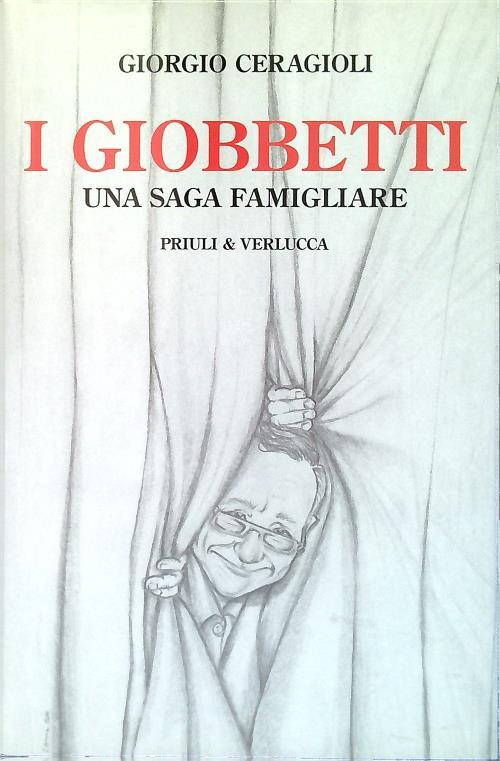I Giobbetti. Una saga famigliare