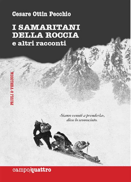 I samaritani della roccia e altri racconti - Cesare Ottin Pecchio - ebook